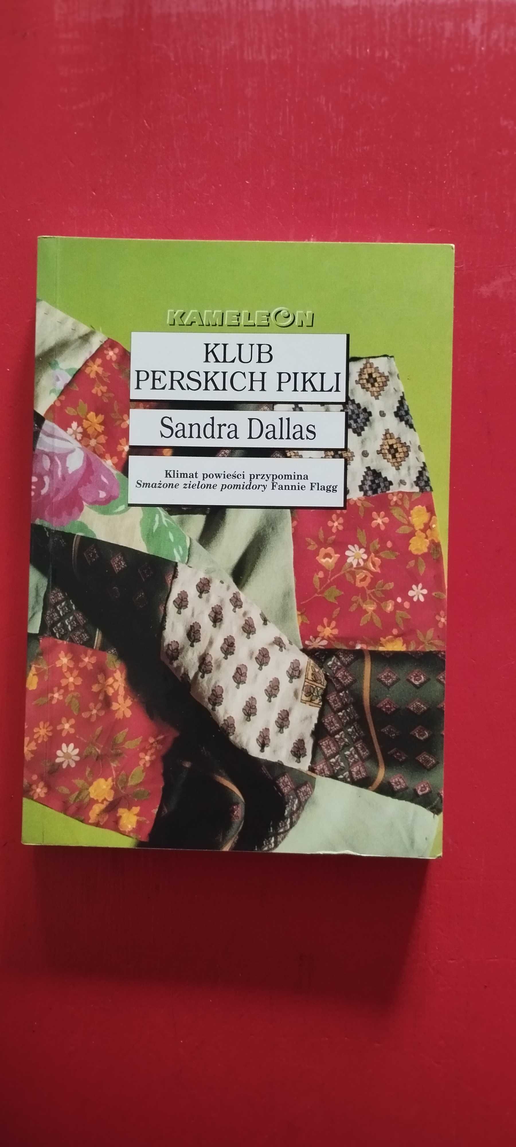 Sandra Dallas "Klub perskich pikli"