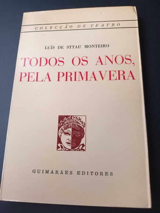 "Todos os Anos, Pela Primavera" por Luís de Sttau Monteiro
