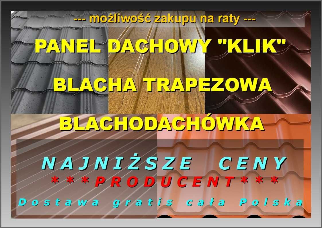 Blacha Trapezowa Najtaniej  Producent Dostawa Gratis Blachodachówka
