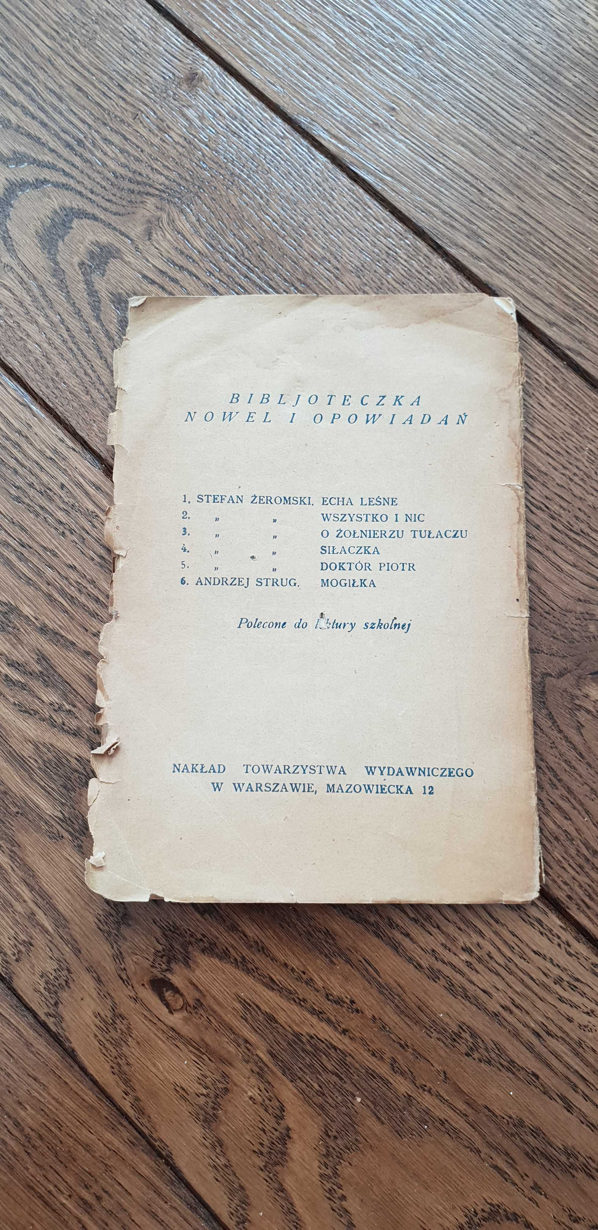 Książka rok 1935 "Wszystko i nic" Stefan Żeromski - unikat numerowany