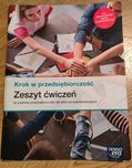 Krok w przedsiębiorczość -Zeszyt Ćwiczeń do podstaw przedsiębiorczości