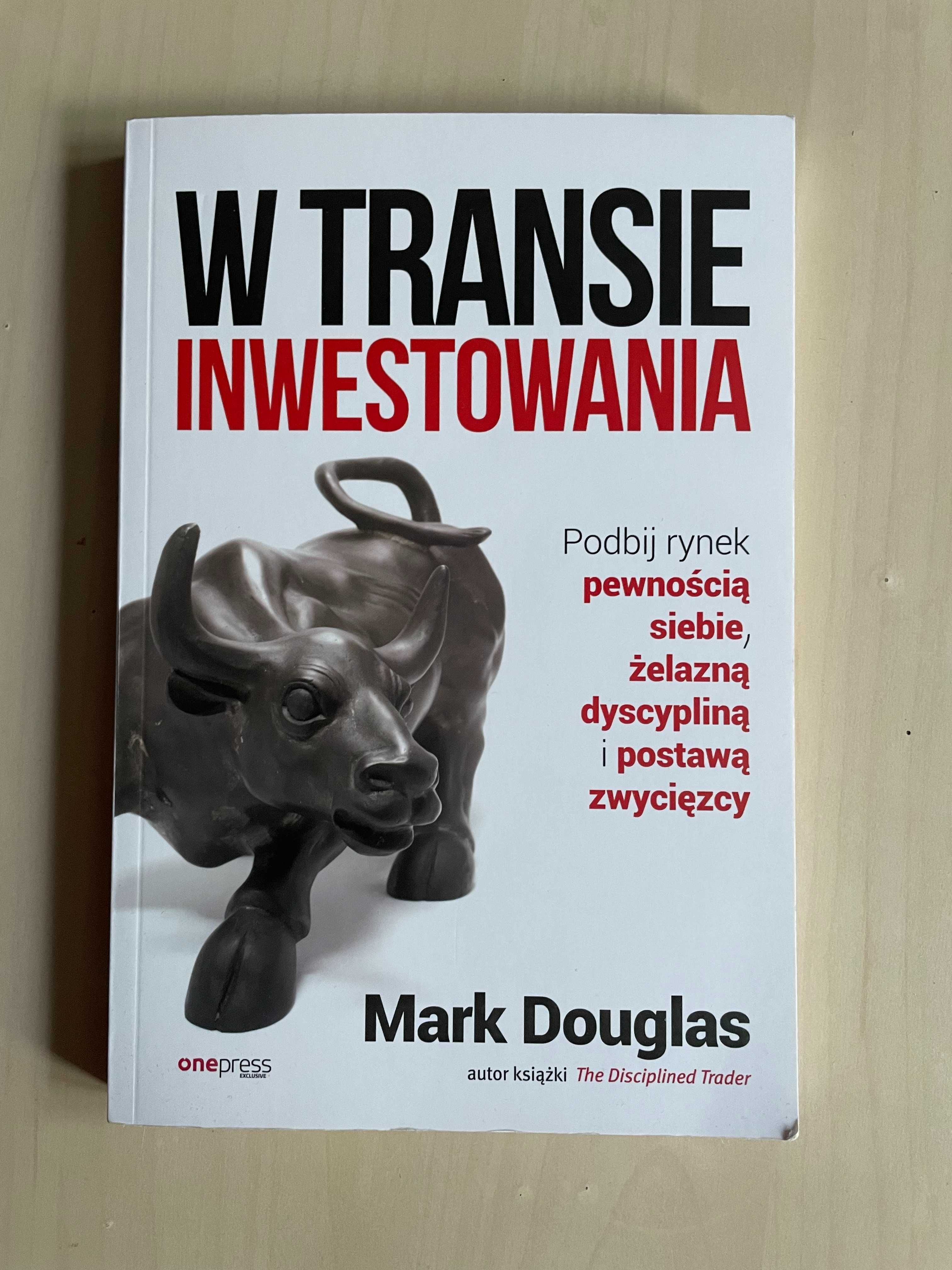 W transie inwestowania Mark Douglas