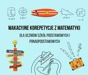 Wakacyjne korepetycje z matematyki online