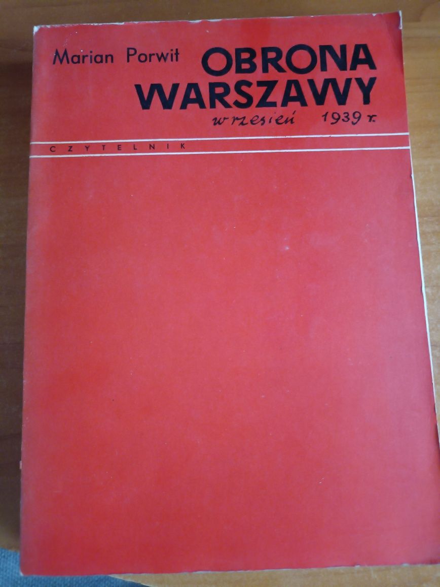 "Obrona Warszawy wrzesień 1939 r." Marian Porwit