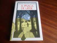 "A Praça de Liège" de António Rebordão Navarro - 1ª Edição de 1988