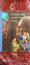 katechizm W kościele umacniamy  wiarę kl 6