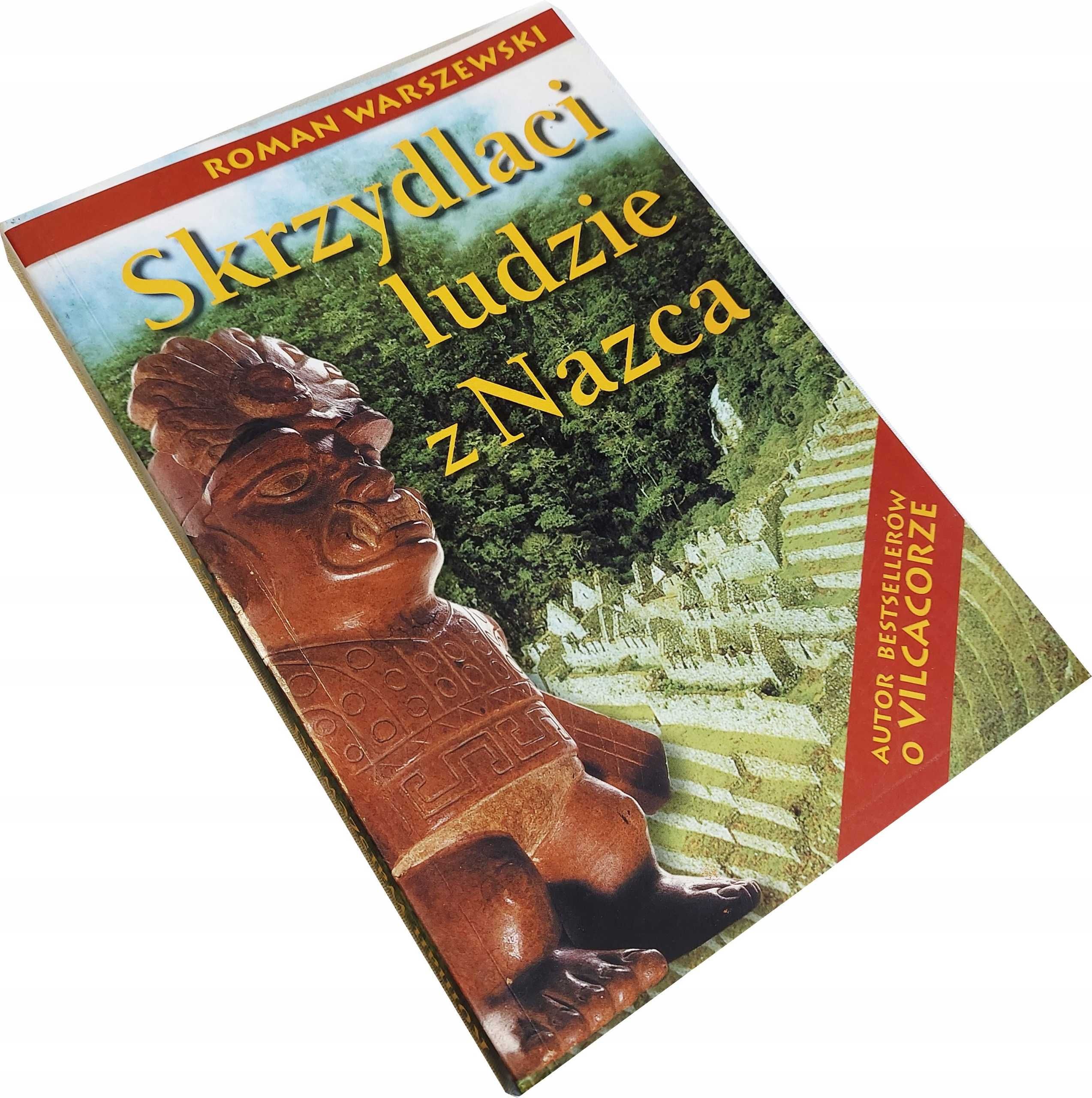 Skrzydlaci i Ludzie z Nazca - Roman Warszewski