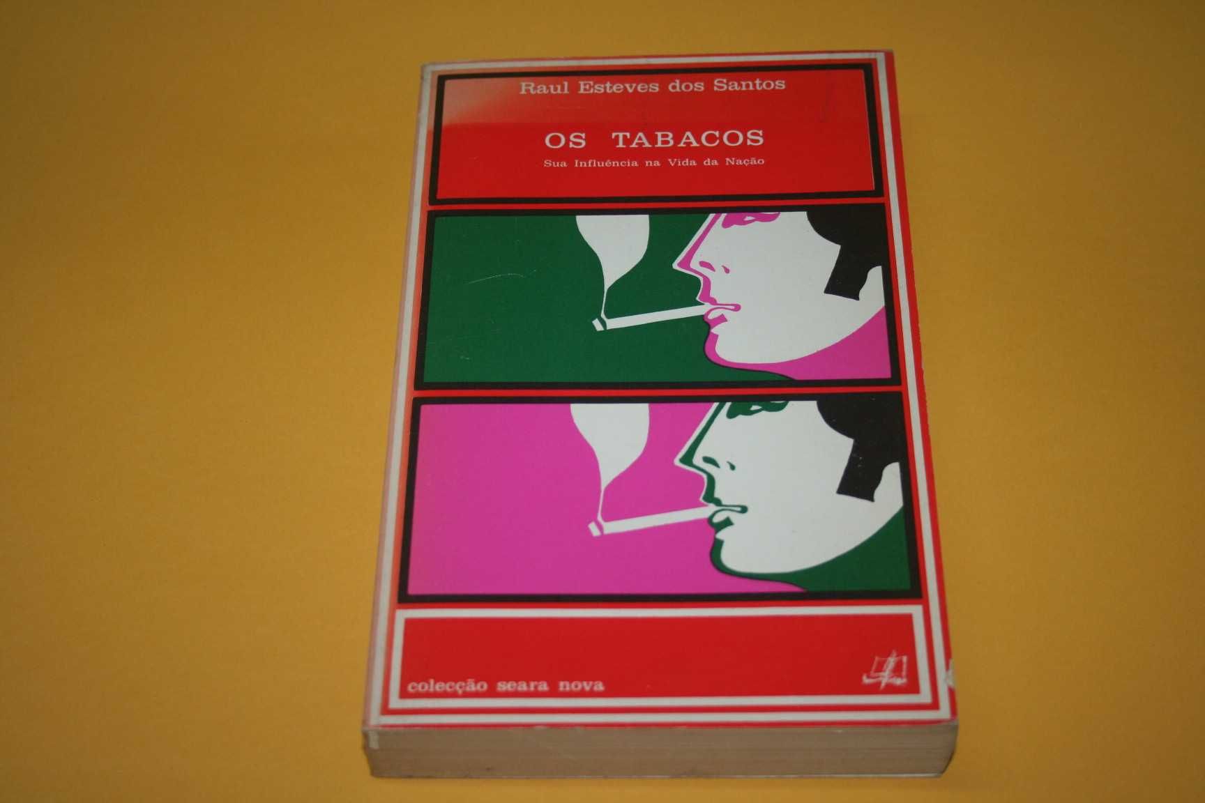[] Os Tabacos, Sua influência na vida da nação, Raul Santos (Vol. 1)