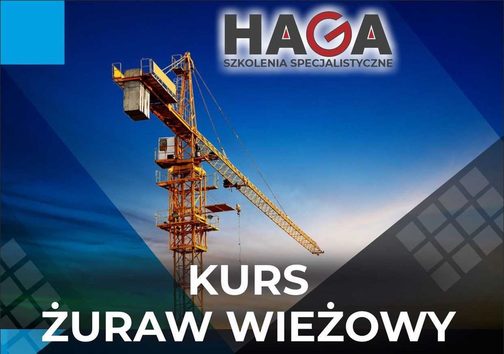 Kurs Operatora Żurawia Wieżowego