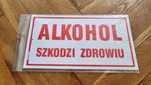 Tabliczka alkohol szkodzi zdrowiu 30x16,5cm