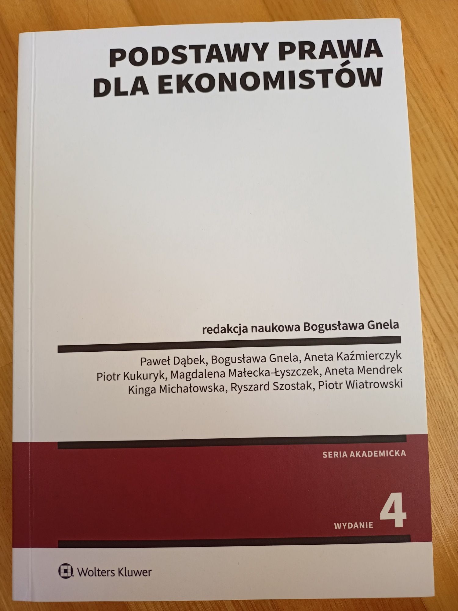 Podstawy prawa dla ekonomistów. Bogusława Gnela. Wydanie 4
