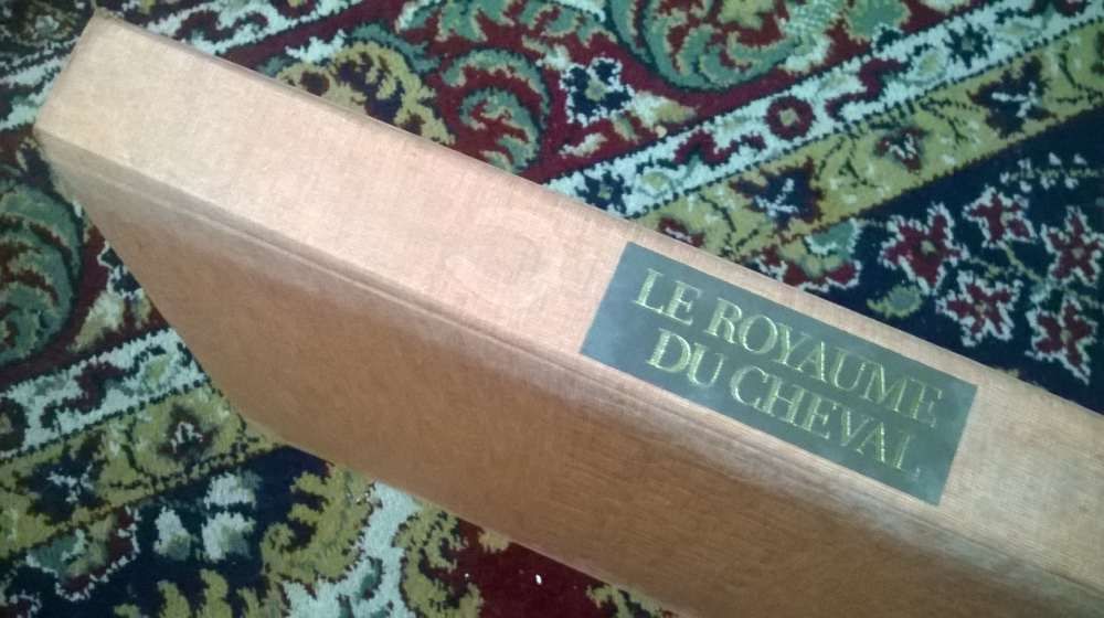 "Le Royaume du Cheval" - (Livro sobre a História do Cavalo) - 1969