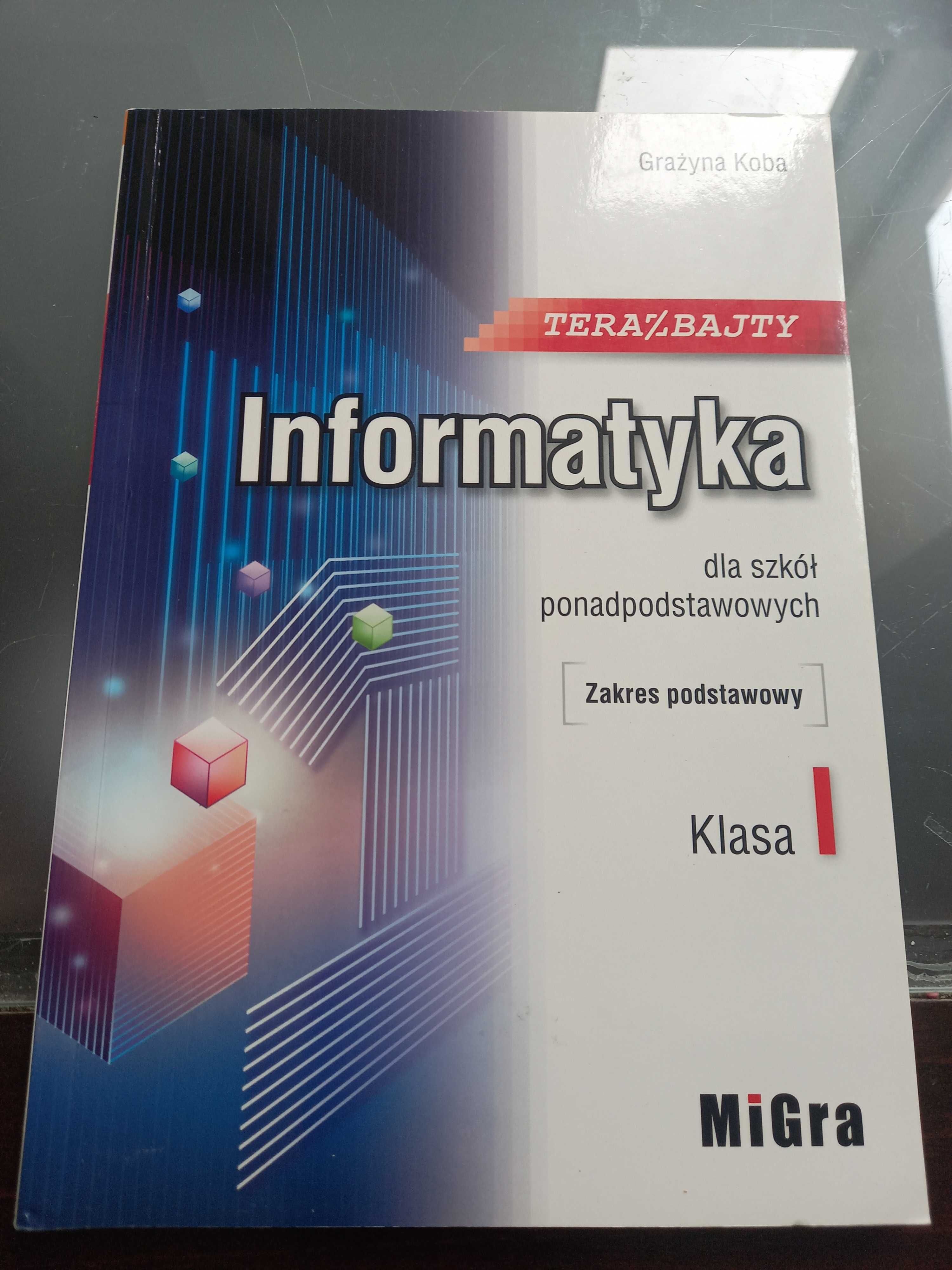 Podręcznik Informatyka Teraz Bajty klasa 1. Stan idealny