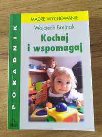 Kochaj i wspomagaj Wojciech Brejnak