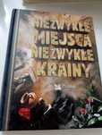 Niezwykłe miejsca niezwykłe krainy Reader's Digest
