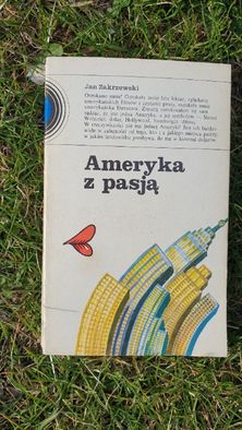 Ameryka z pasją - Jan Zakrzewski