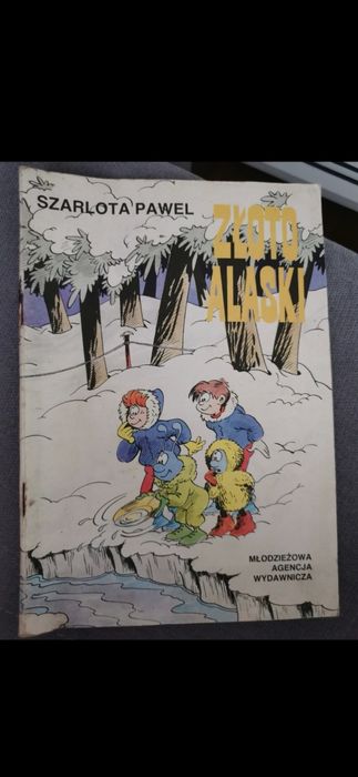 Komiks Złoto Alaski Szarlota Paweł wyd. 1988