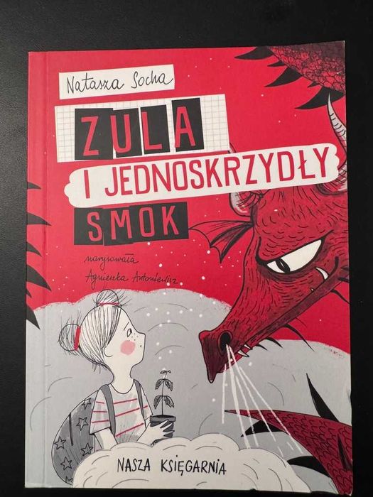 Zula i jednoskrzydły smok Natasza Socha