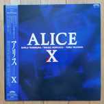Alice   Alice X  1987  Japan (M/M) + inne tytuły
