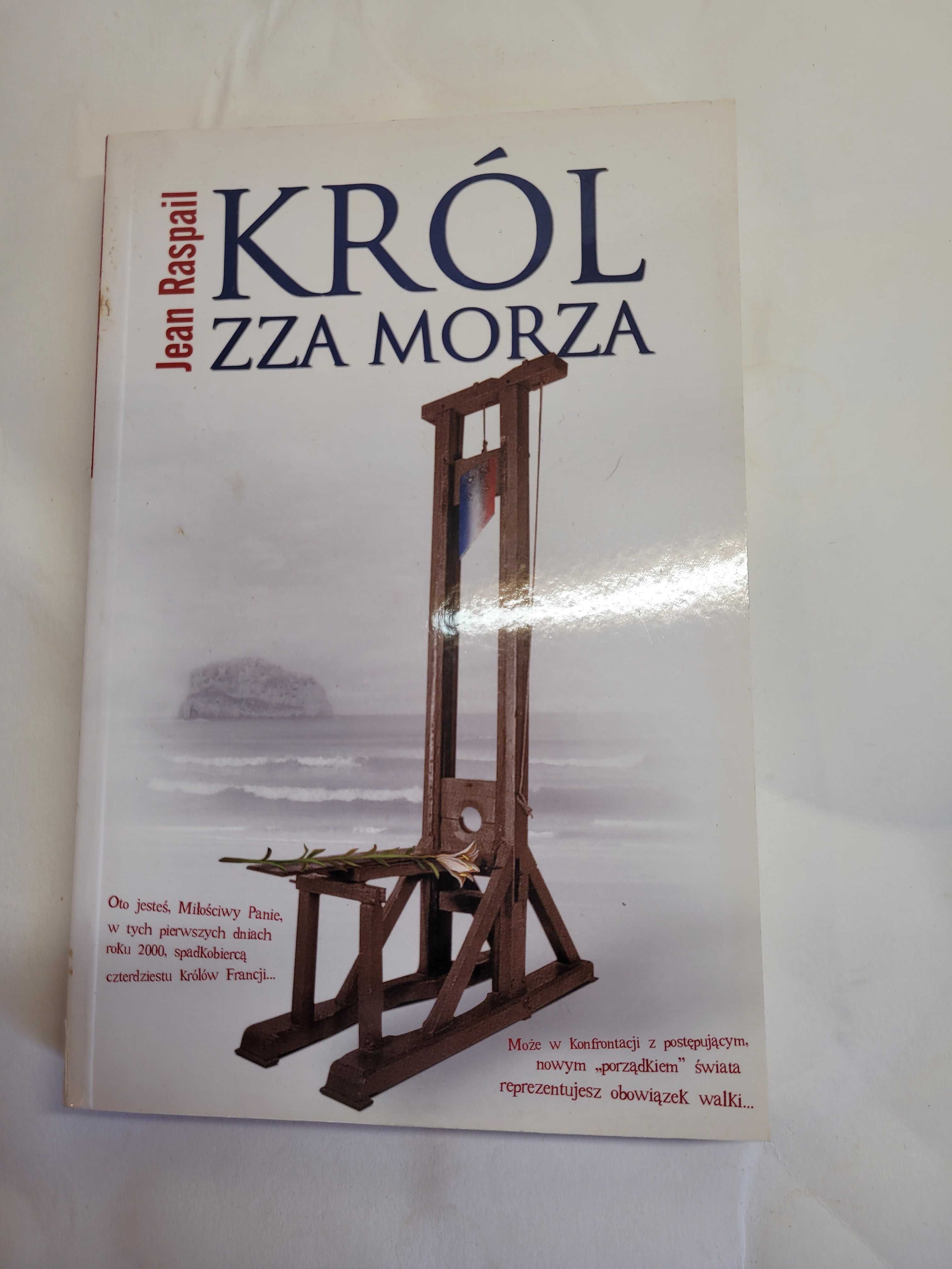 Król zza  morza Jean Raspail