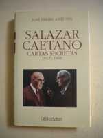 Salazar, Caetano Cartas Secretas 1932.-1968 de José Freire Antunes