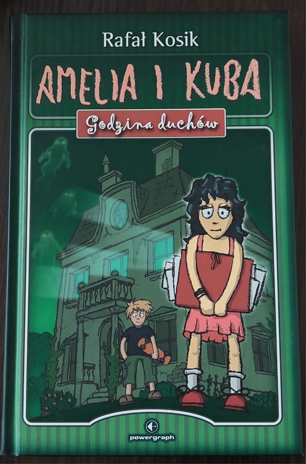 Amelka I Kuba - godzina duchów - Rafał Kosik