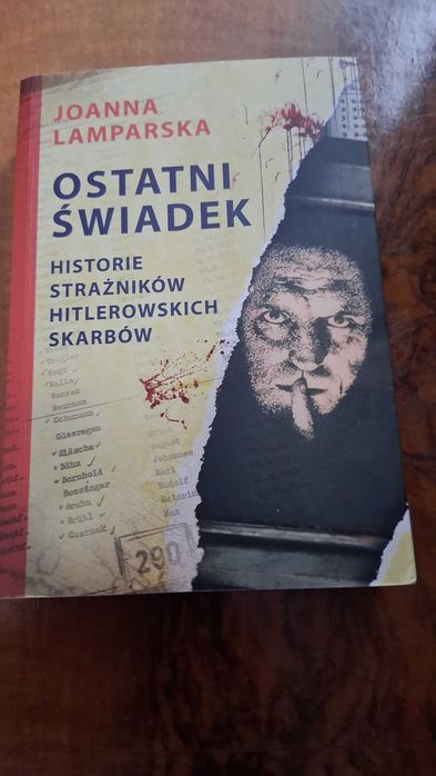 Książka Ostatni Świadek J.Lamparska