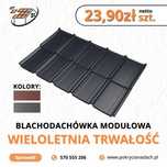Nowoczesna blachodachówka modułowa! Brąz i grafit!