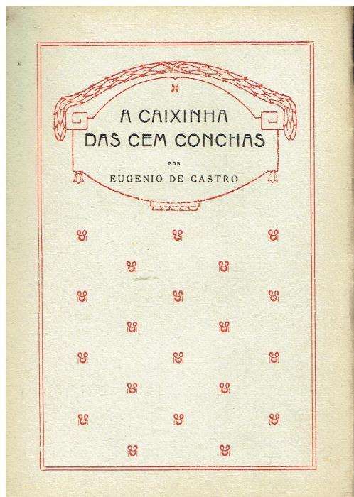 729 -Livros de Eugénio de Castro (Vários)