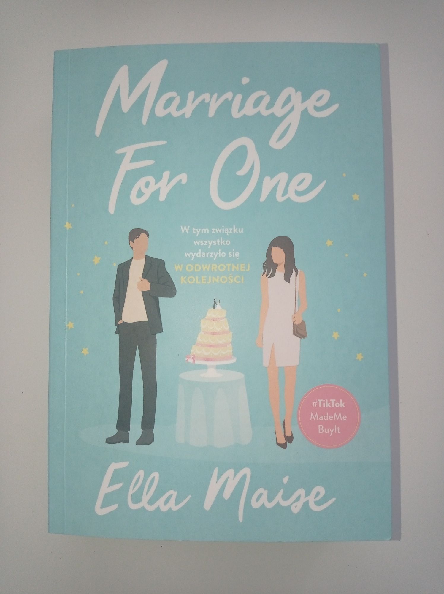 Marriage For One - Ella Maise