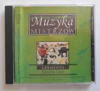 CD Muzyka Mistrzów. GERSHWIN Klasyka i jazz