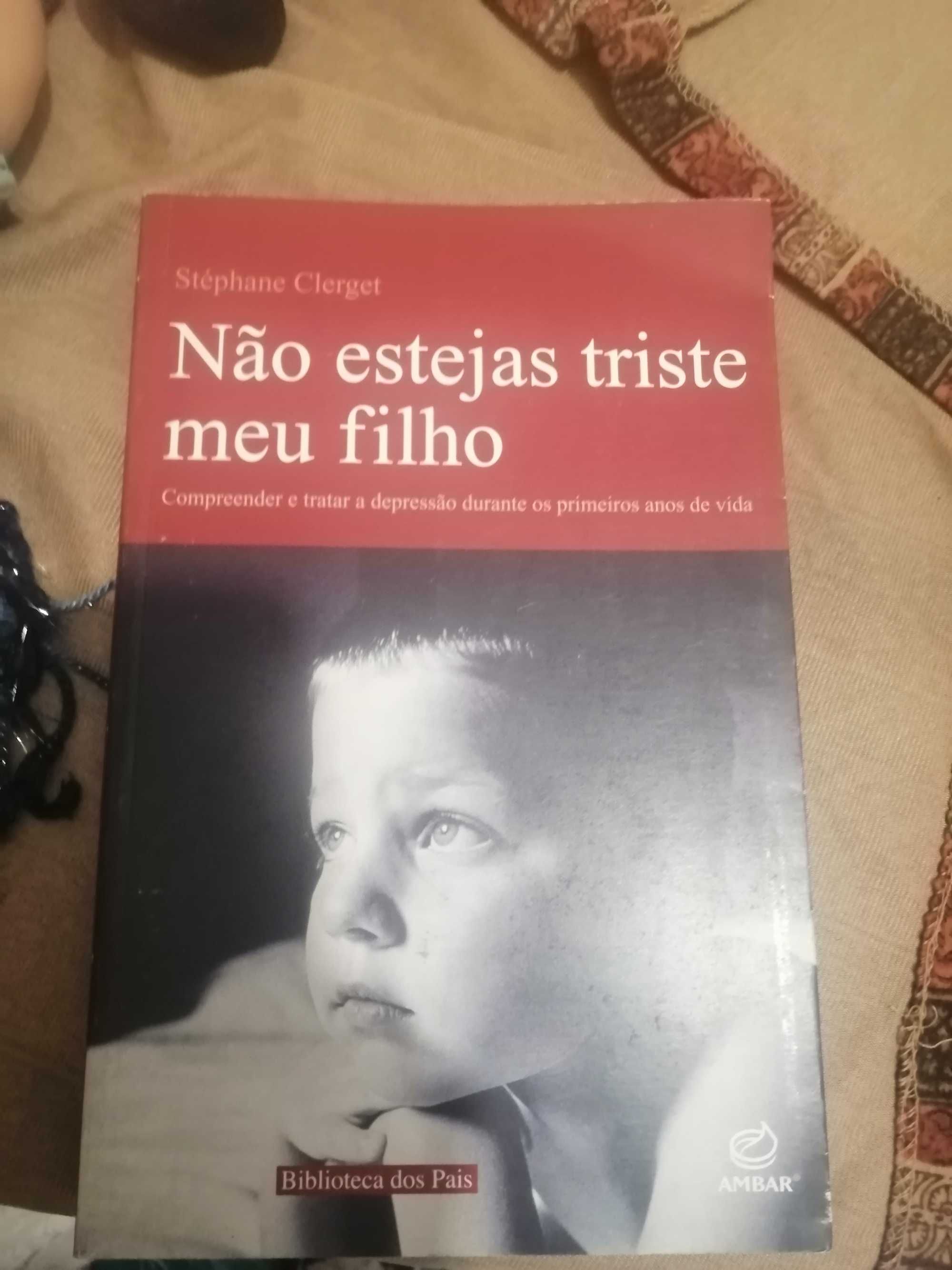 Livro "Não estejas triste meu filho"