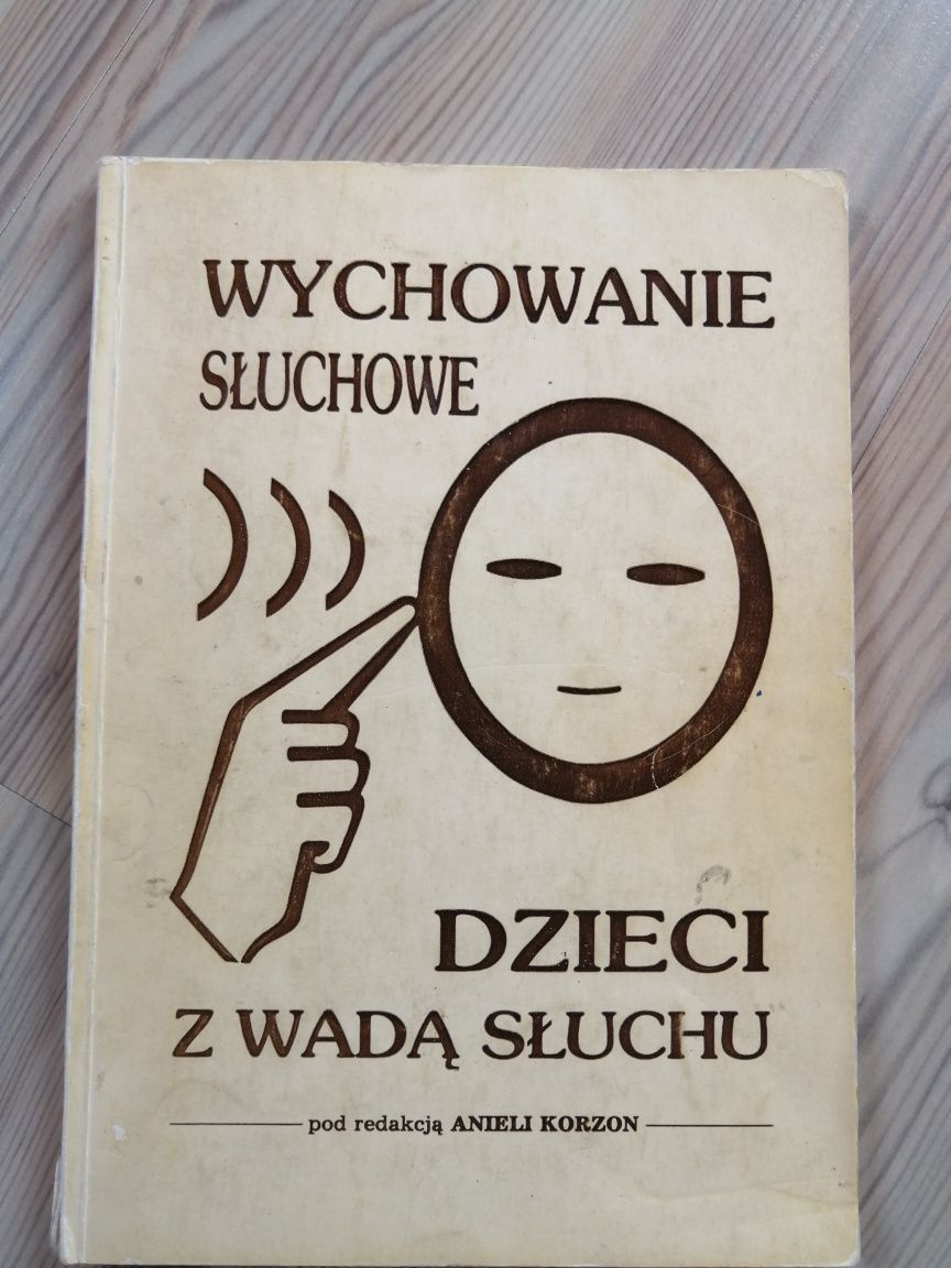 Wychowanie słuchowe dzieci z wada słuchu
