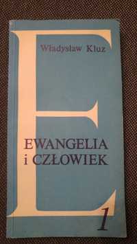 Ewangelia i Czlowiek zamyślenia część 1, O.Władysław Kluz