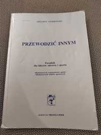 Przewodzić innym Cendrowski