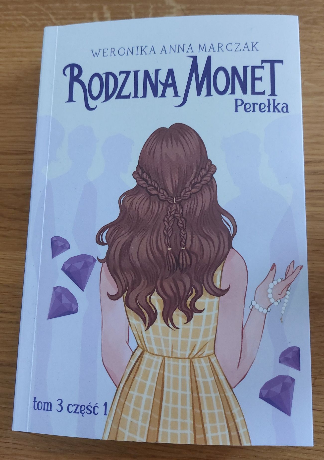 Książka Rodzina Monet " Perełka " tom 3 cześć 1