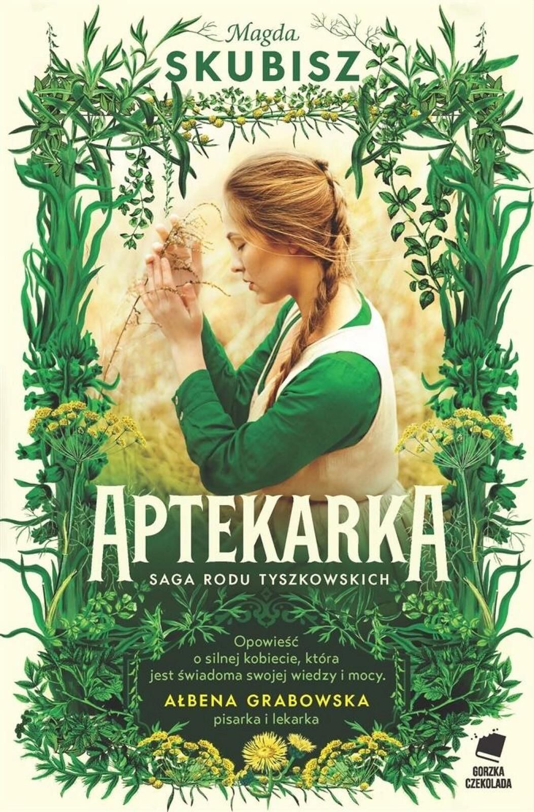 Aptekarka Media Rodzina Magda Skubisz Rok wydania: 2022, oprawa: