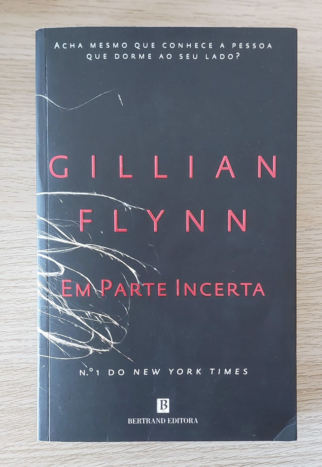 Livro - Em Parte Incerta, Gillian Flynn