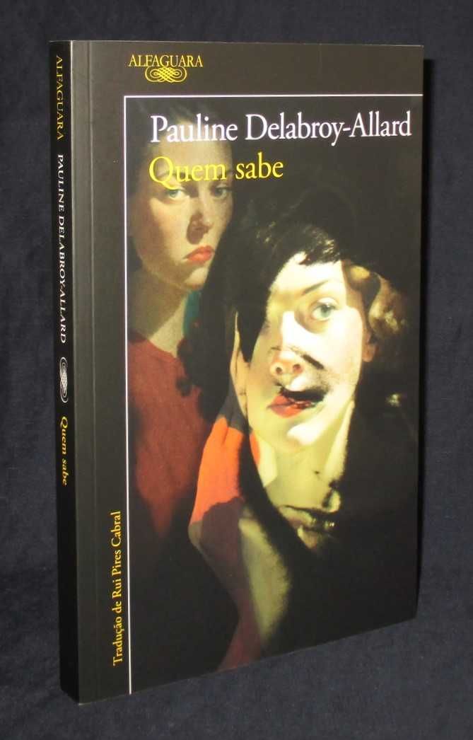 Livro Quem sabe Pauline Delabroy-Allard