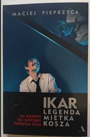Książka "Ikar. Legenda Mietka Kosza", Maciej Pieprzyca