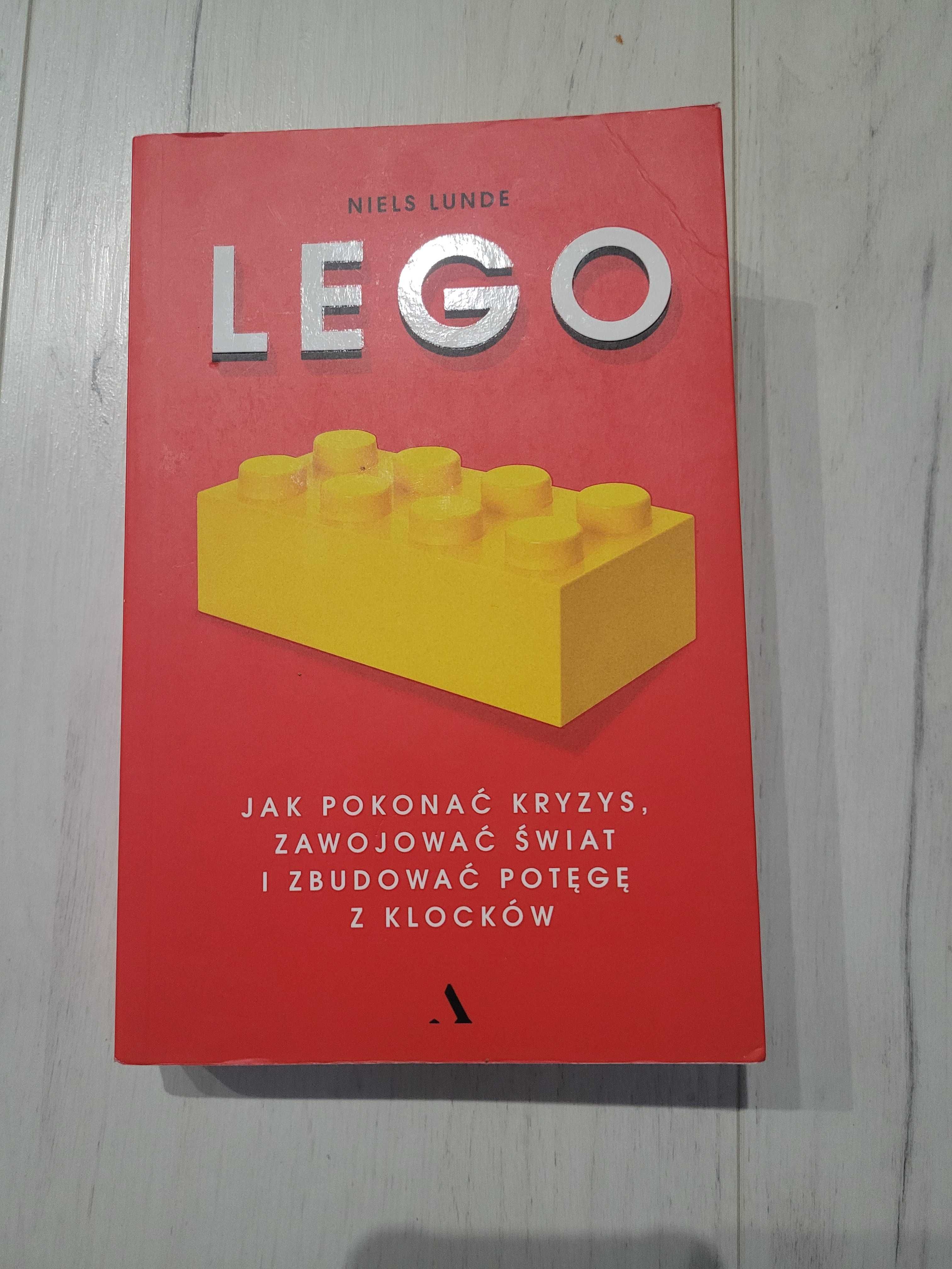 Niels Lunde LEGO Jak pokonać kryzys, zwojować świat i zbudować potęgę