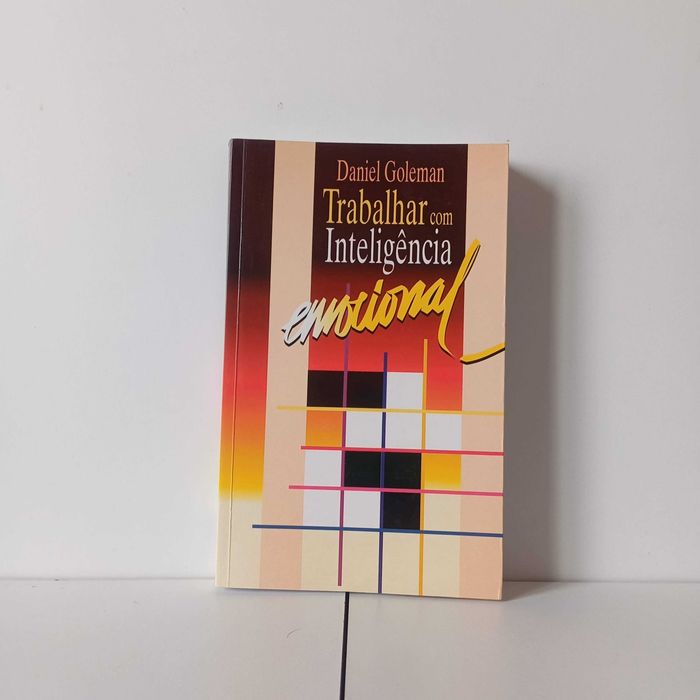 Trabalhar Com Inteligência Emocional - Daniel Goleman