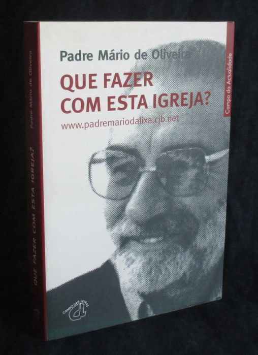 Livro Que fazer com esta igreja? Padre Mário Oliveira