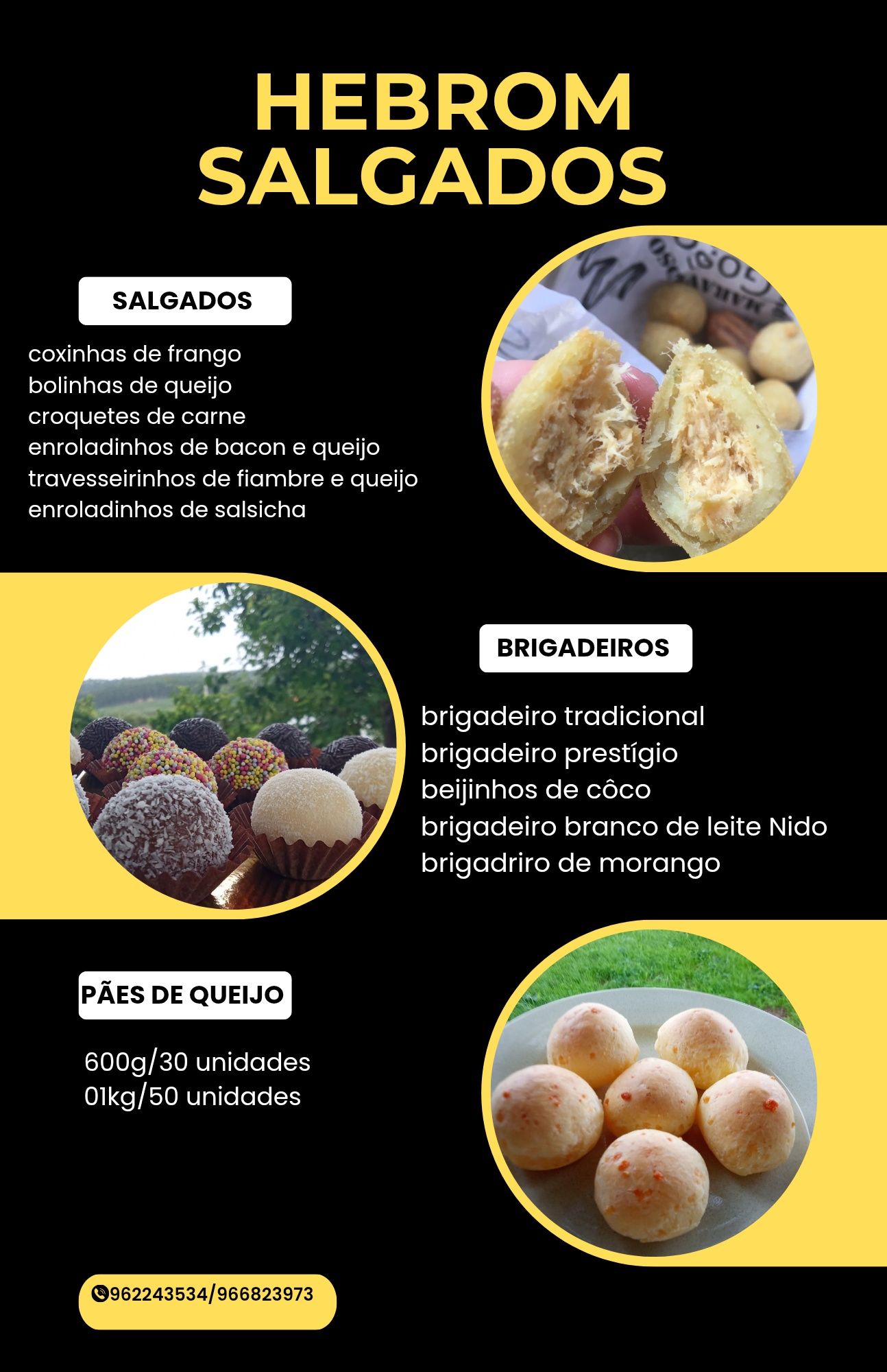 Salgados, brigadeiros e pães de queijo