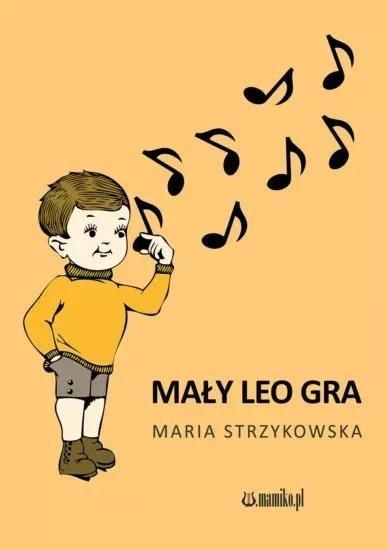 Mały Leo Gra, Maria Strzykowska
