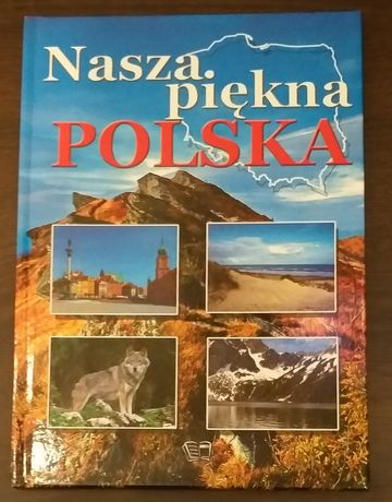 Książka Nasza piękna Polska