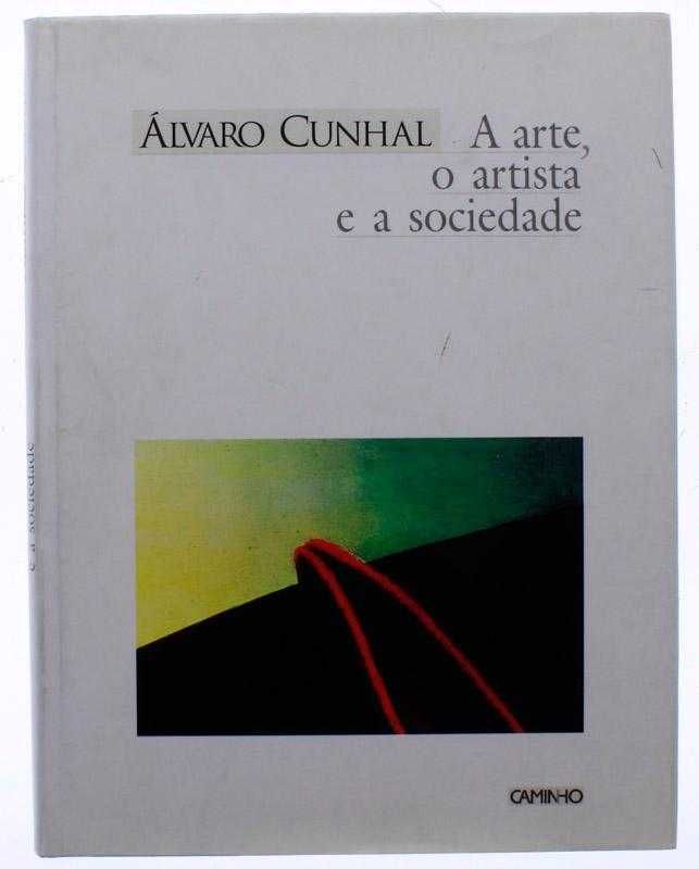 Livro : Alvaro Cunhal - A Arte, o artista e a sociedade