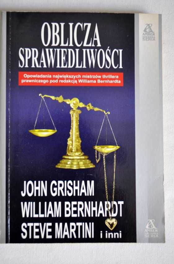 Oblicza sprawiedliwości - John Grisham