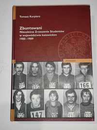 ZBUNTOWANI Niezależne Zrzeszenie Studentów Katowice 1980/1981