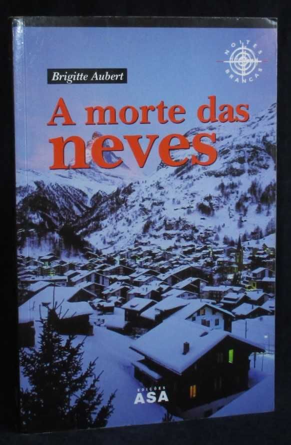Livro A morte das neves Brigitte Aubert